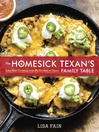 Cover image for The Homesick Texan's Family Table